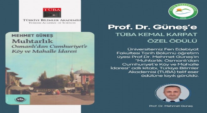 Güneş’in eseri TUBA telif eser ödülüne layık görüldü